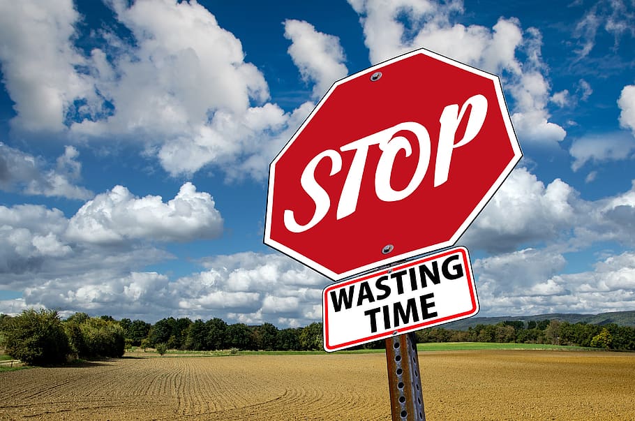 stop, time, waste, ad, saying, set, prompt, hurry, fear, period